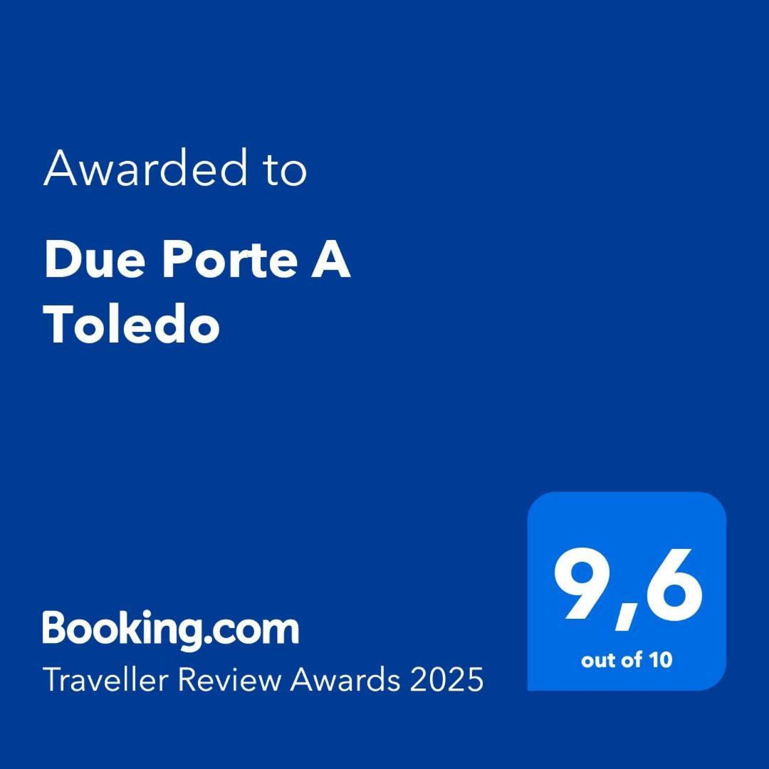 Due Porte A Toledo Nápoles Exterior foto